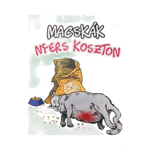 Macskák nyers koszton - dr. Molnár zsolt