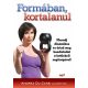 Formában, kortalanul - andrea du cane