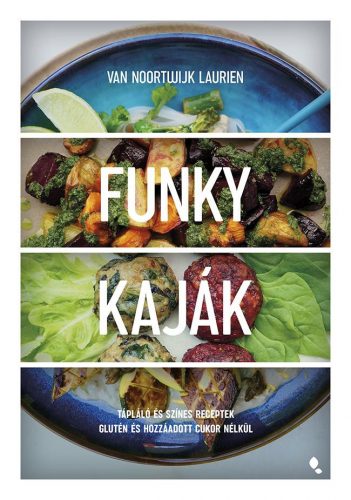 Funky kaják - van noortwijk laurien